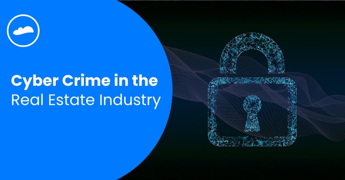 Cyber Crime in the Real Estate Industry-1
