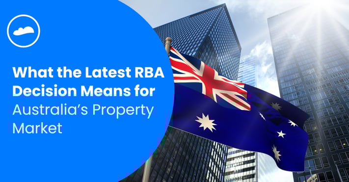 What the Latest RBA Decision Means for Australia’s Property Market-1